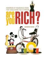 Are You Rich?: Hundreds of Household Items That Could Make You a Fortune di Katherine Higgins edito da Andre Deutsch