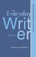 Multilingual Exercises to Accompany the Everyday Writer di Andrea A. Lunsford, Maria McCormack edito da Bedford Books