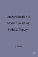 An Introduction to Modern Social and Political Thought di Andrew Gamble edito da Red Globe Press