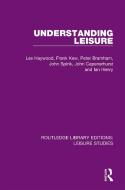 Understanding Leisure di Les Haywood, Francis Kew, Peter Bramham, John Spink, John Capenerhurst, Ian Henry edito da Taylor & Francis Ltd