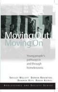 Moving Out, Moving On di Shelley Mallett edito da Routledge