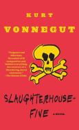 Slaughter-House-Five di Kurt Vonnegut edito da Random House LCC US