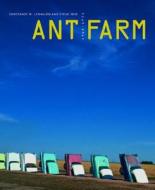 Ant Farm 1968-1978 di Constance M. Lewallen, Steve Seid edito da University of California Press