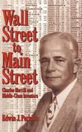 Wall Street to Main Street di Edwin J. Perkins edito da Cambridge University Press
