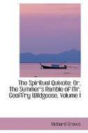 The Spiritual Quixote di Richard Graves edito da Bibliolife