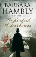 The Kindred of Darkness di Barbara Hambly edito da Severn House Publishers Ltd