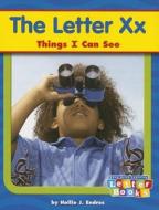 The Letter XX: Things I Can See di Hollie J. Endres edito da Capstone Press