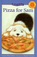 Pizza for Sam di Mary Labatt edito da Perfection Learning