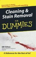 Cleaning and Stain Removal for Dummies di Gill Chilton edito da John Wiley & Sons Inc