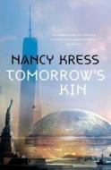 Tomorrow's Kin di Nancy Kress edito da TOR BOOKS