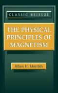 Physical Principles Magnetism IEEE Reiss di Morrish edito da John Wiley & Sons
