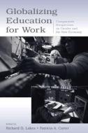 Globalizing Education for Work edito da Taylor & Francis Inc