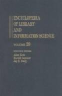 Encyclopedia Of Library And Information Science di Allen Kent, Harold Lancour, Jay E. Daily edito da Taylor & Francis Inc