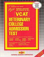 Veterinary College Admission Test (VCAT) di Jack Rudman edito da National Learning Corp