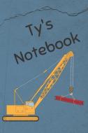 Ty's Notebook: Construction Equipment Crane Cover 6x9 100 Pages Personalized Journal Drawing Notebook di Sasquatch Designs, Julianna Riker edito da INDEPENDENTLY PUBLISHED