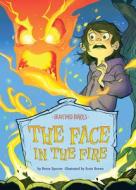 The Face in the Fire: Book 11 di Baron Specter edito da MAGIC WAGON