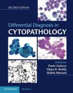 Gattuso, P: Differential Diagnosis in Cytopathology Book and di Paolo Gattuso edito da Cambridge University Press