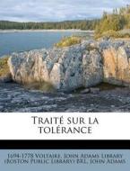 Trait Sur La Tol Rance di 1694-1778 Voltaire edito da Nabu Press