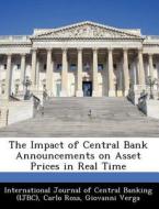 The Impact Of Central Bank Announcements On Asset Prices In Real Time di Carlo Rosa, Giovanni Verga edito da Bibliogov