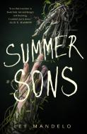 Summer Sons di Lee Mandelo edito da TOR BOOKS