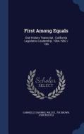 First Among Equals di Gabrielle S Morris, Willie L Ive Brown, John DeLuca edito da Sagwan Press