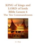 KING of kings and LORD of lords Bible Lesson 6 di K L Rich edito da Lulu.com