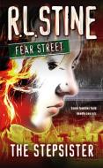 Fear Street - The Stepsister di R. L. Stine edito da Simon + Schuster Inc.