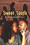 Sweet Tooth di Lamar Brookes edito da Publishamerica