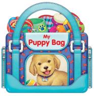 My Puppy Bag di Annie Auerbach edito da Barron's Educational Series Inc.,u.s.