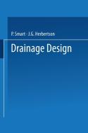 Drainage Design di J. G. Herbertson, P. Smart edito da Springer US