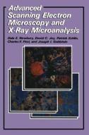 Advanced Scanning Electron Microscopy and X-Ray Microanalysis di Patrick Echlin, C. E. Fiori, Joseph Goldstein, David C. Joy, Dale E. Newbury edito da Springer US