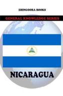 Nicaragua di Zhingoora Books edito da Createspace