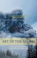 Art of the Storm di Dylan Hendrix edito da Balboa Press