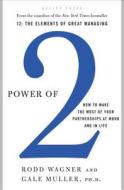 Power of 2 di Rodd Wagner, Gale Muller edito da Gallup Press