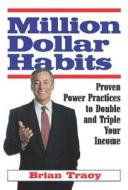 Proven Power Practices To Double And Triple Your Income di Brian Tracy edito da Entrepreneur Press