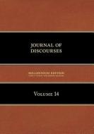 Journal of Discourses, Volume 14 di Brigham Young edito da TEMPLE HILL BOOKS