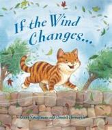 If the Wind Changes di Steve Smallman edito da QEB Publishing