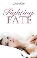 Fighting Fate di Kage Linda edito da Omnific Publishing