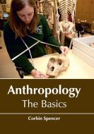 Anthropology edito da Larsen and Keller Education