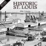 Historic St. Louis edito da Historic Pictoric