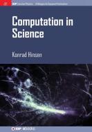 Computation in Science di Konrad Hinsen edito da Morgan & Claypool Publishers