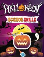 Halloween Scissor Skills for Kids di Emilian Bernard edito da EMILIAN BERNARD