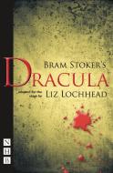 Dracula (stage version) di Bram Stoker, Liz Lochhead edito da Nick Hern Books