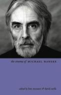 The Cinema of Michael Haneke di Ben Mccann edito da Columbia University Press