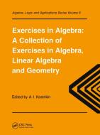 Exercises In Algebra di Alexandra I. Kostrikin edito da Taylor & Francis Ltd