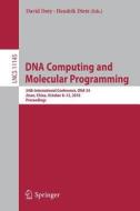 DNA Computing and Molecular Programming edito da Springer-Verlag GmbH