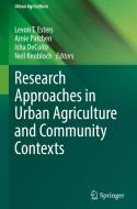 Research Approaches in Urban Agriculture and Community Contexts edito da Springer International Publishing