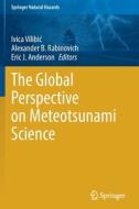 The Global Perspective on Meteotsunami Science edito da Springer International Publishing