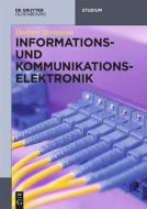 Informations- Und Kommunikationselektronik di Herbert Bernstein edito da Walter de Gruyter