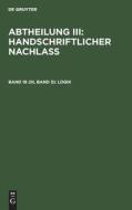 Abtheilung III: Handschriftlicher Nachlass, Band 16 (III, Band 3), Logik edito da De Gruyter